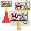 No Deliveries To This Entrance ConeBoss Sign