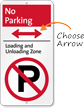 No Parking Loading and Unloading Zone Sign with Arrow