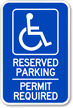 Reserved Parking Permit Required (handicapped symbol) Sign