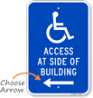 Access At Side Of Building Sign with Arrow