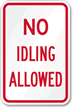 NO IDLING ALLOWED Sign