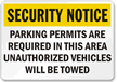 Security Notice Parking Permits Towed Sign