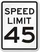 Speed Limit 45 MPH Aluminum Speed Limit Sign