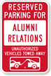 Reserved Parking For Alumni Relations Sign