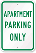 APARTMENT PARKING ONLY Sign
