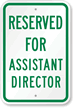 Reserved For Assistant Director Sign