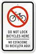 Bilingual Do Not Lock Bicycles To Chains Sign