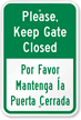 Bilingual Keep Gate Closed Sign 