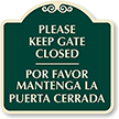 Bilingual Please Keep Gate Closed Sign