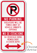 Bilingual No Parking Violators Towed Sign With Arrow