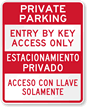 Bilingual Private Parking Entry By Key Access Sign
