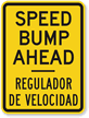 Speed Bump Ahead, Regulador De Velocidad Sign