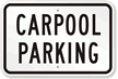 CARPOOL PARKING Sign