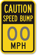 Caution, Custom Speed Bump Sign