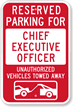 Reserved Parking For Chief Executive Officer Sign