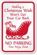 Christmas No Parking Tow Away Zone Sign
