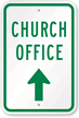 Church Office with Up Arrow Sign