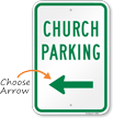Church Parking with Left Arrow Sign