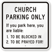 Reserved For Church Parking Only Sign