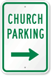 Church Parking with Right Arrow Sign