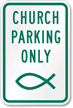 Church Parking Only Sign (Symbol)