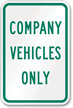COMPANY VEHICLES ONLY Aluminum Reserved Parking Sign
