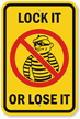 Lock It Or Lose It Crime Watch Sign