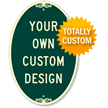 Oval Custom SignatureSign Parking Sign