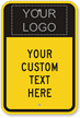 Your Logo   Custom Text Here Sign