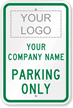 Your Company Parking Only Custom Sign