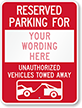 Reserved Parking For [custom text] Sign