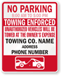 Custom Time Limit Parking Sign, Towing Enforced