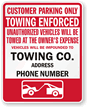 Customer Parking Only, Towing Enforced Sign