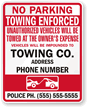 No Parking, Towing Enforced Sign