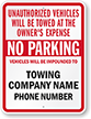Custom No Parking Tow Away Sign 