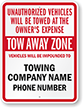 Custom Tow Away Zone Sign
