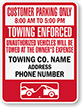 Custom Time Limit Parking, Towing Enforced Customer Parking Only Sign