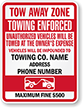 Customized Tow Away Zone Sign, Unauthorized Vehicles Towed Sign