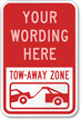 [Custom text] Tow Away Zone Symbol Sign