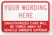[Custom text] Unauthorized Vehicles Towed (red) Sign