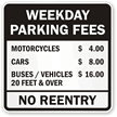 Custom Weekday Parking Fees Sign