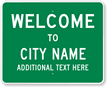 Custom Welcome To City Sign