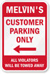 Customer Parking Only With Left Arrow Sign