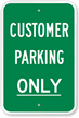 Reserved Customer Parking Sign