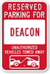 Reserved Parking For Deacon Sign