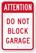 Do Not Block Garage Sign