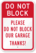 Do Not Block Our Garage Sign