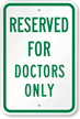RESERVED FOR DOCTORS ONLY Sign