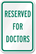 Reserved Doctors Sign