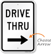 Drive Thru Arrow Sign